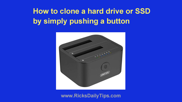 How to clone a drive or SSD by simply pushing a button