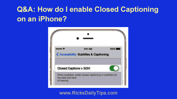 Q A How Do You Enable Closed Captioning On An IPhone 