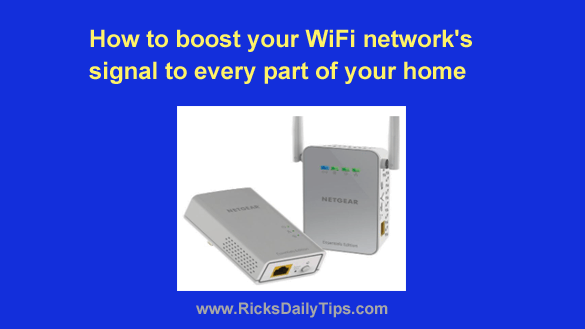 How boost your WiFi network's signal to every part of your home